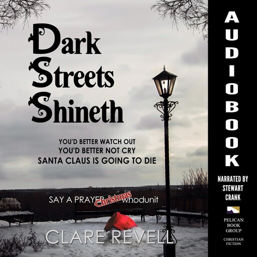 Dark Streets Shineth, Clare Revell