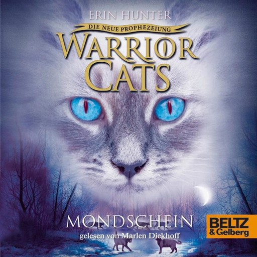 Warrior Cats - Die neue Prophezeiung. Mondschein, Erin Hunter