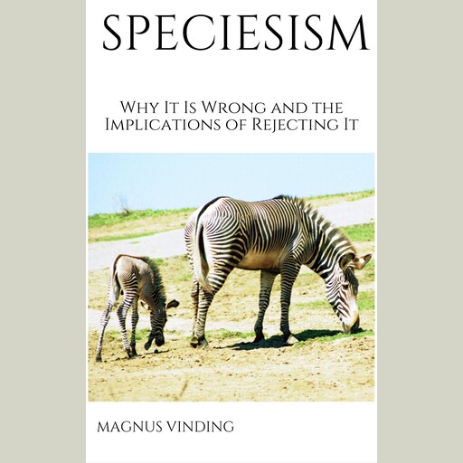 Speciesism, Magnus Vinding