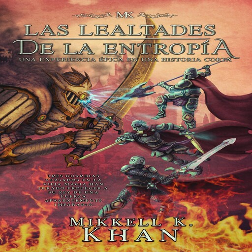 Las lealtades de la entropía, Mikkell Khan