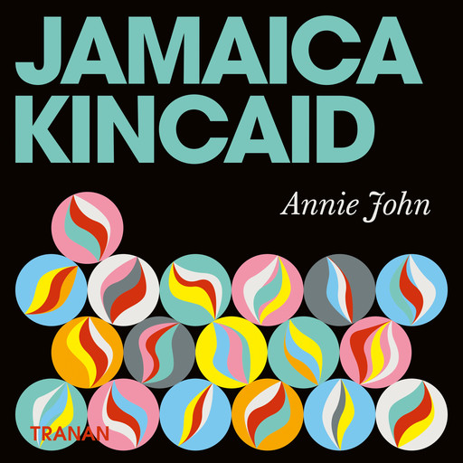 Annie John, Jamaica Kincaid