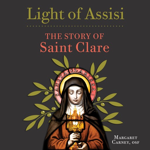Light of Assisi, OSF, Margaret Carney