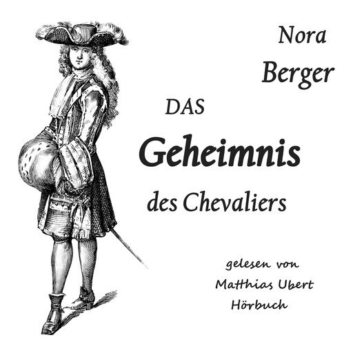 Das Geheimnis des Chevaliers, Nora Berger