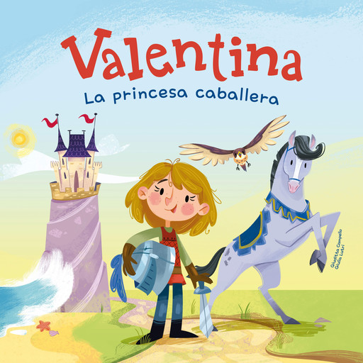 Valentina. La princesa caballera, Giudita Campello