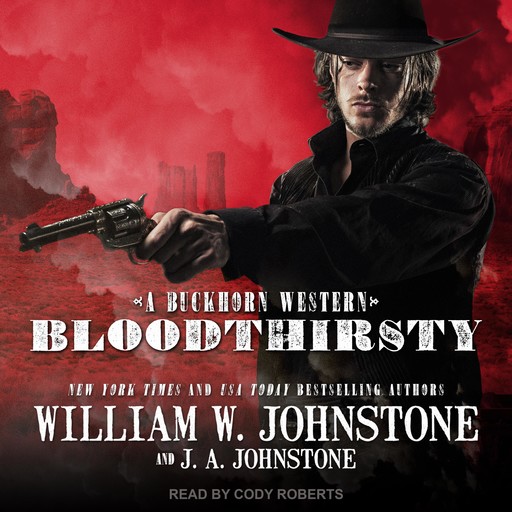 Bloodthirsty, William Johnstone, J.A. Johnstone
