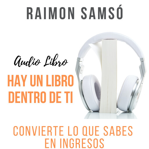 Hay un libro dentro de ti, Raimon Samsó
