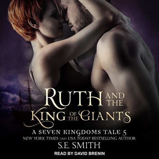 Ruth and the King of the Giants, S.E.Smith
