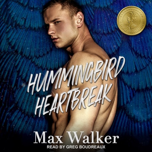 Hummingbird Heartbreak, Max Walker