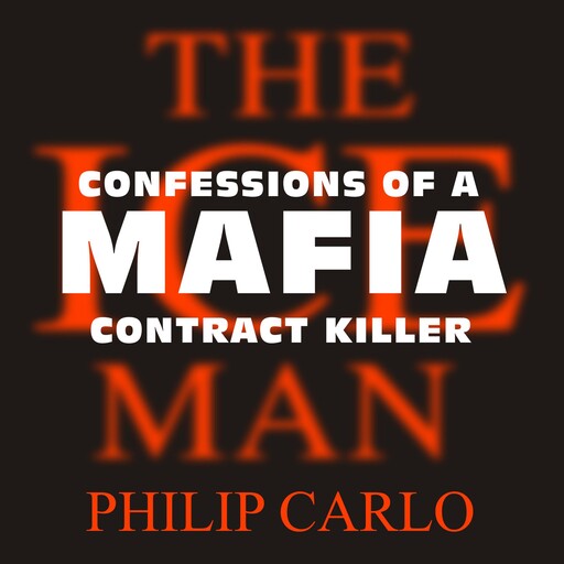 The Ice Man, Philip Carlo