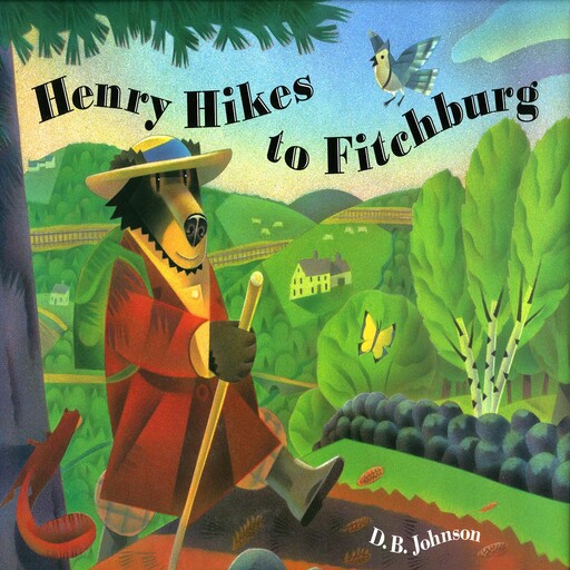 Henry Hikes to Fitchburg, D.B. Johnson