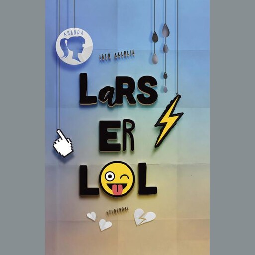Lars er lol, Iben Akerlie
