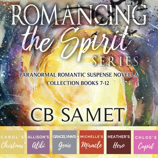 Romancing the Spirit Series, CB Samet