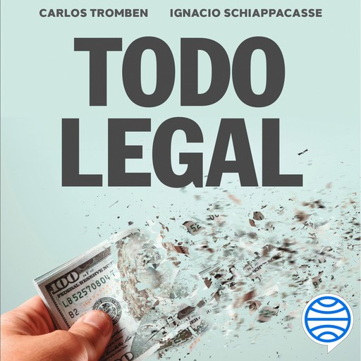Todo legal, Carlos Tromben, Ignacio Schiappacasse