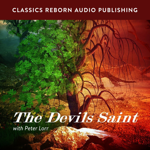 Suspense: The Devils Saint with Peter Lorr, Classic Reborn Audio Publishing