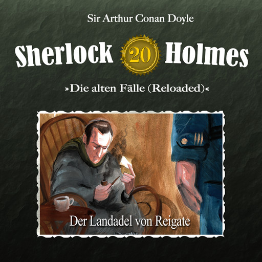 Sherlock Holmes, Die alten Fälle (Reloaded), Fall 20: Der Landadel von Reigate, Arthur Conan Doyle