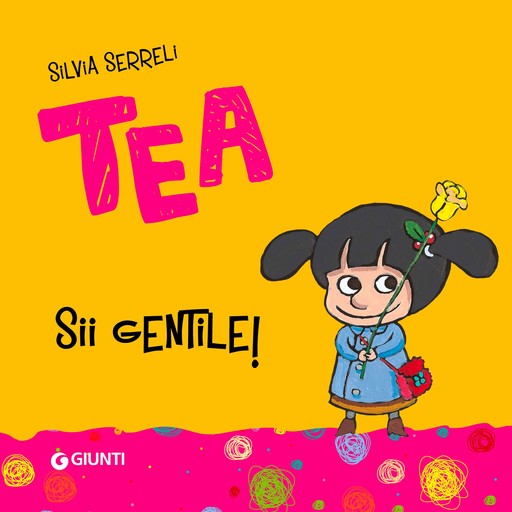 Sii gentile, Tea!, Silvia Serreli