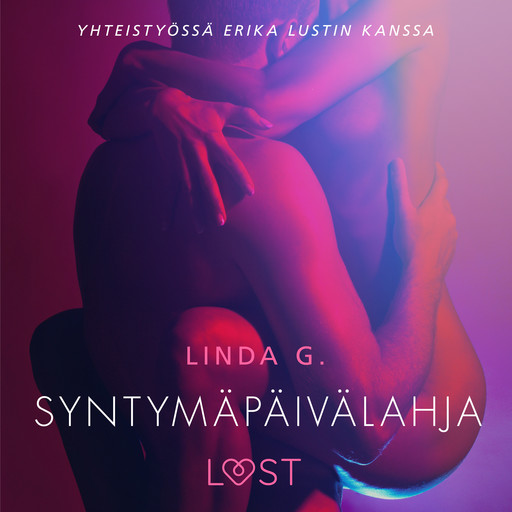 Syntymäpäivälahja - eroottinen novelli, Linda G