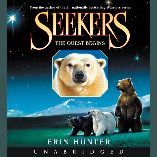 Seekers #1: The Quest Begins, Erin Hunter