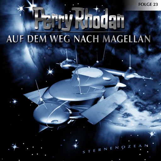 Perry Rhodan, Folge 23: Auf dem Weg nach Magellan, Perry Rhodan