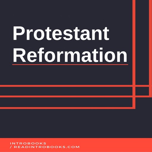 Protestant Reformation, Introbooks Team