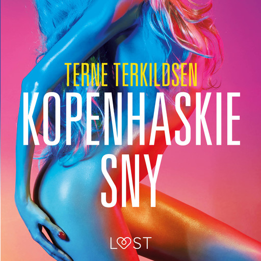 Kopenhaskie sny – opowiadanie erotyczne, Terne Terkildsen