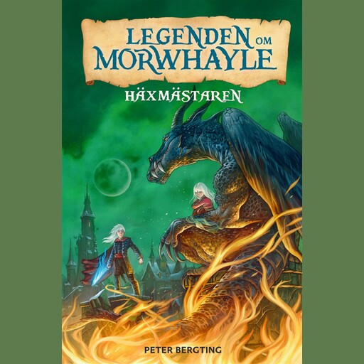 Legenden om Morwhayle - Häxmästaren, Peter Bergting