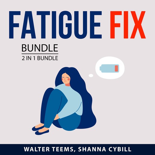 Fatigue Fix Bundle, 2 in 1 Bundle, Shanna Cybill, Walter Teems