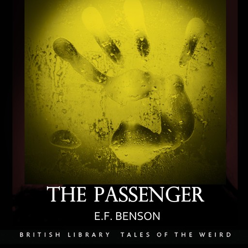 The Passenger, Edward Benson
