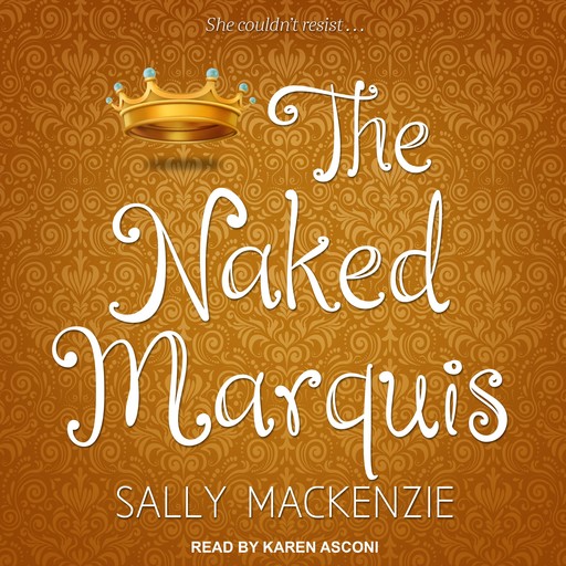 The Naked Marquis, Sally MacKenzie