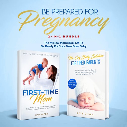 Be Prepared for Pregnancy: 2-in-1 Bundle, Kate Olsen
