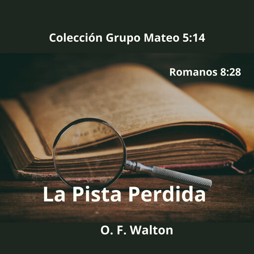 La Pista Perdida, O.F. Walton
