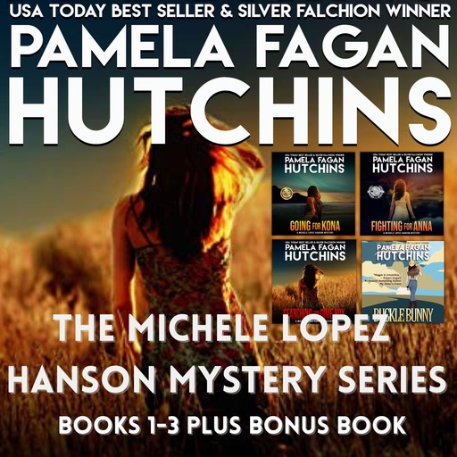 The Michele Lopez Hanson Mystery Series, Pamela Fagan Hutchins