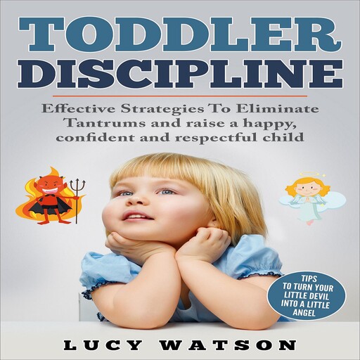 Toddler Discipline, Lucy Watson