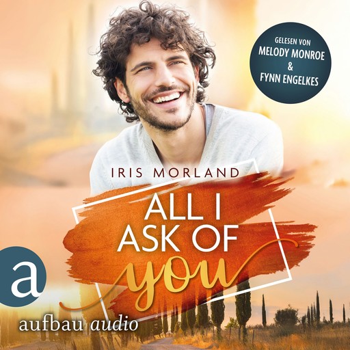 All I Ask of You - Willkommen in Heron's Landing, Band 2 (Ungekürzt), Iris Morland