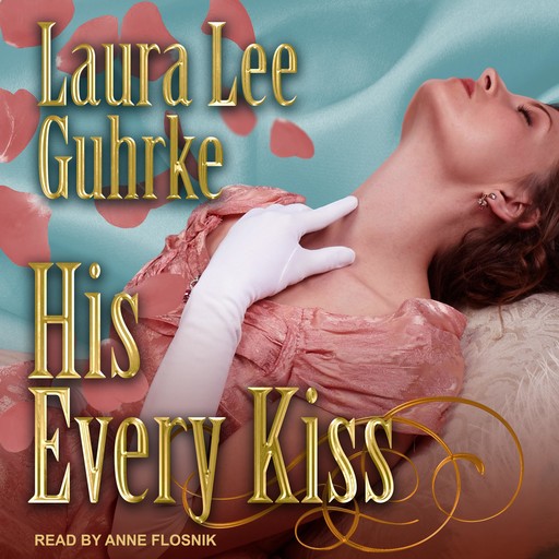His Every Kiss, Laura Lee Guhrke