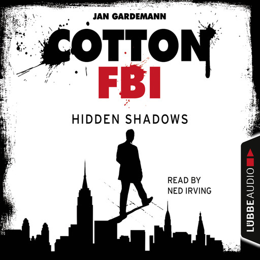 Cotton FBI - NYC Crime Series, Episode 3: Hidden Shadows, Jan Gardemann