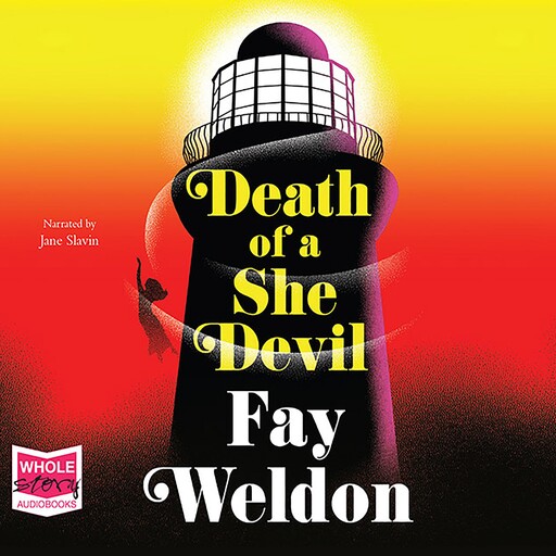 Death of a She Devil, Fay Weldon