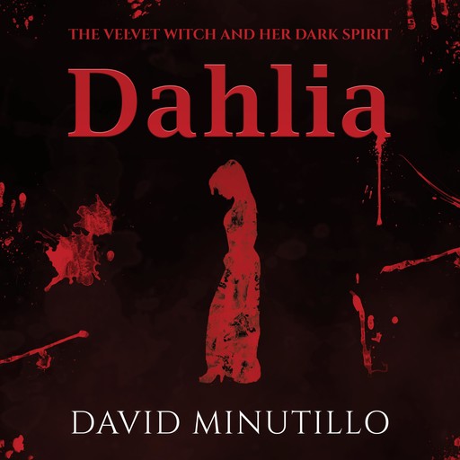 Dahlia, David Minutillo