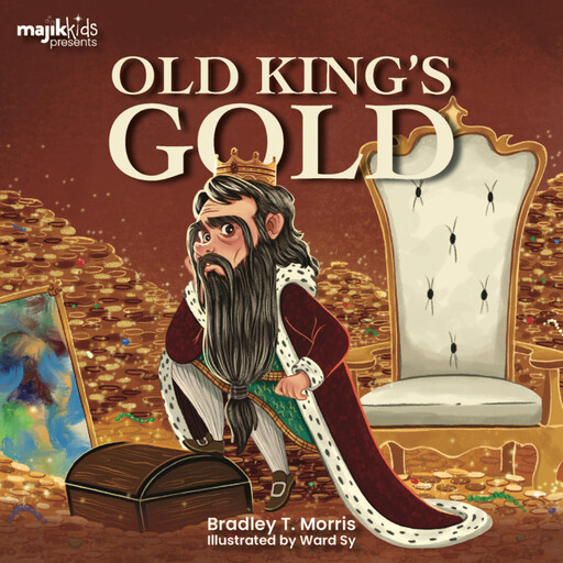 Old King's Gold, Bradley T. Morris