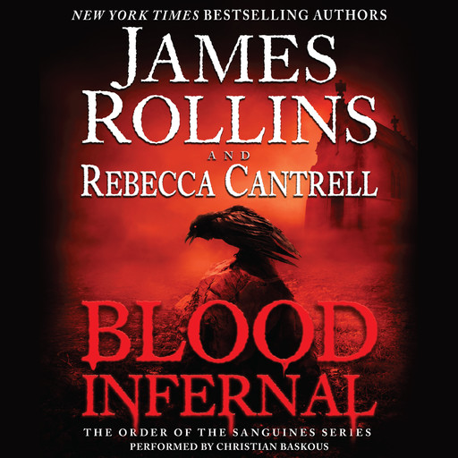 Blood Infernal, James Rollins, Rebecca Cantrell
