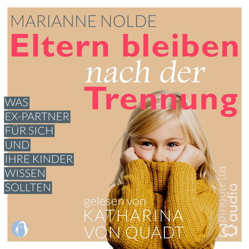 Eltern bleiben nach der Trennung, Marianne Nolde