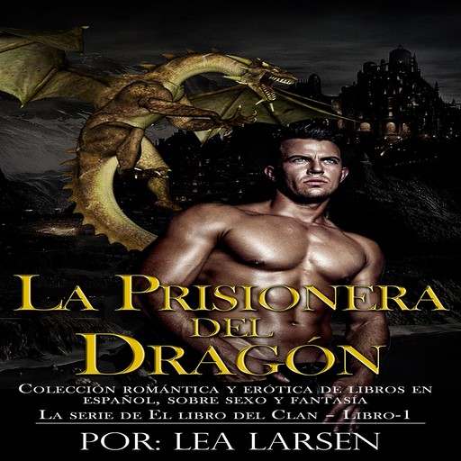 La prisionera del Dragón, Lea Larsen