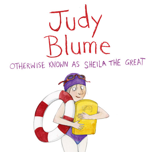 Otherwise Known as Sheila the Great, Judy Blume