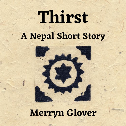 Thirst, Merryn Glover
