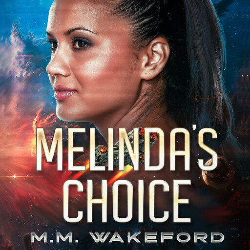 Melinda's Choice, M.M. Wakeford