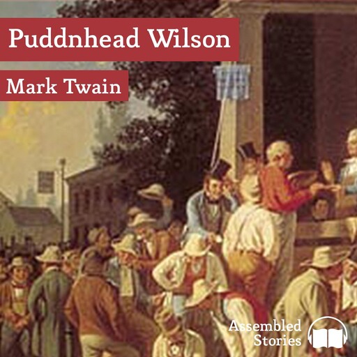 Pudd'nhead Wilson, Mark Twain