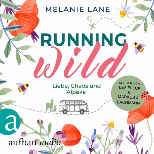 Running Wild - Liebe, Chaos und Alpaka (Ungekürzt), Lane Melanie