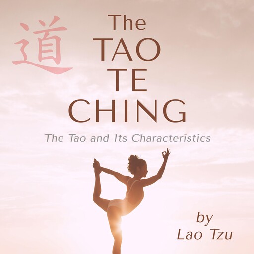 The Tao Te Ching, Lao Tzu