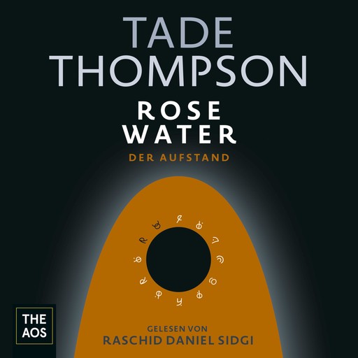 Rosewater - Der Aufstand, Tade Thompson