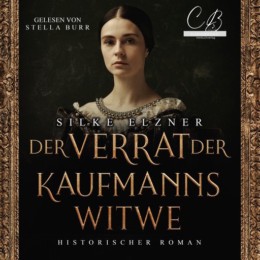 Der Verrat der Kaufmannswitwe, Silke Elzner